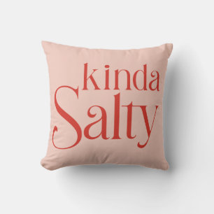 Kinda Salty Cushion