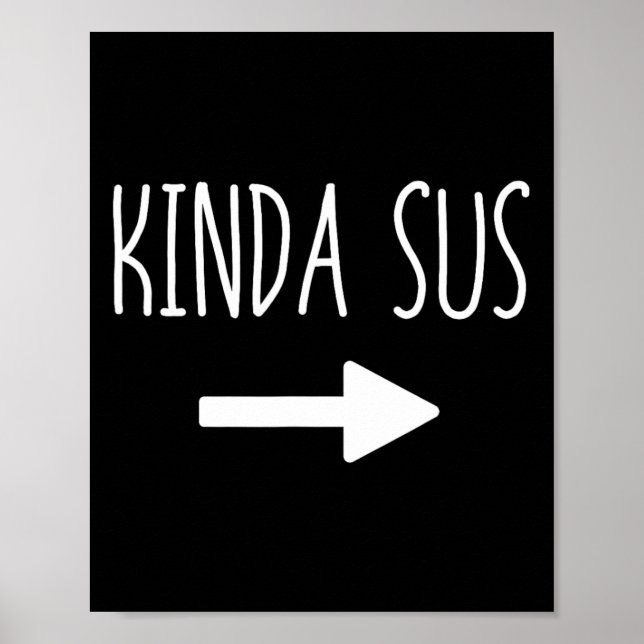 Kinda Sus Arrow Gaming Meme Matching Halloween Cos Poster (Front)