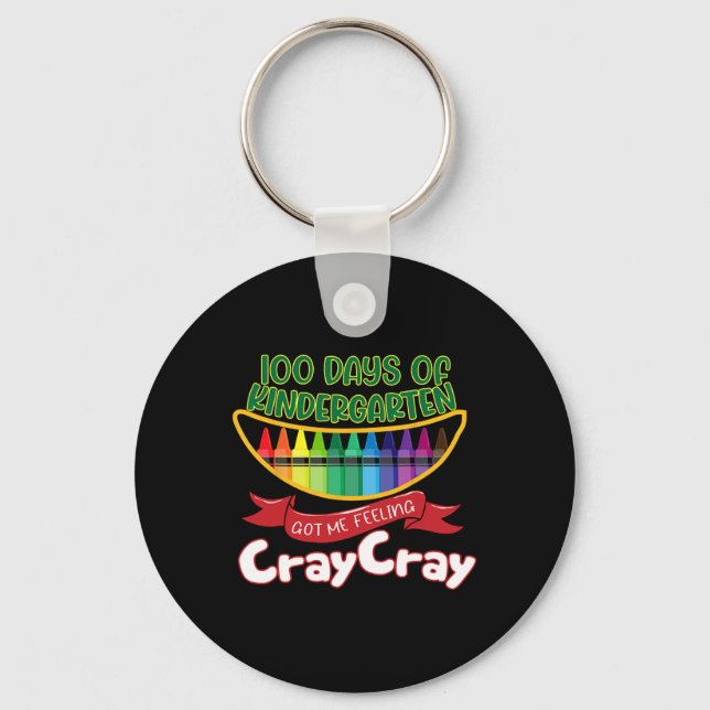 Kinder - 100 Days Of Kindergarten Got Me Feeling C Key Ring (Front)