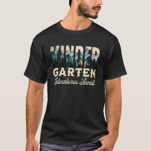 Kinder Adventure Adventure Await Back To School Te T-Shirt