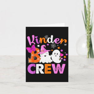 Kinder Boo Crew Kindergarten Teacher Kids Hallowee Card