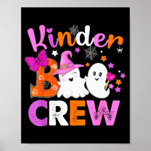 Kinder Boo Crew Kindergarten Teacher Kids Hallowee Poster