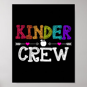 Kinder Crew Funny Kindergarten Teacher 1st Day Of Poster