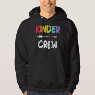 Kinder Crew  Kindergarten Teacher 1st Day Of Schoo Hoodie