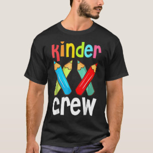 Kinder Crew Kindergarten Teacher 1st Day Of School T-Shirt