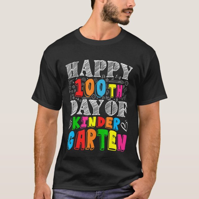 Kinder Garten Teacher Student happy 100th Day of s T-Shirt (Front)