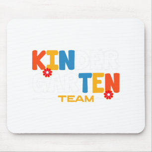 Kinder Garten Team Teacher Back To School Enthusia Mouse Pad