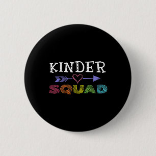 Kinder Squad Teachers Back To School Kindergarten 6 Cm Round Badge