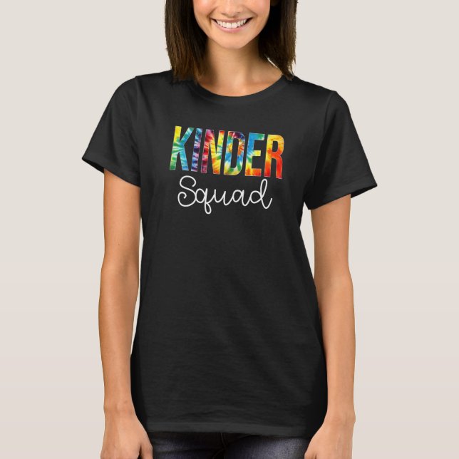 Kinder Squad Tie Dye Appreciation Day Hello Back T T-Shirt (Front)