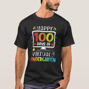 Kindergarten 100 Days School Of Virtual Home 100th T-Shirt