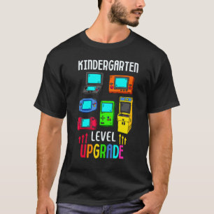 Kindergarten Back To School Level Upgrade Video Ga T-Shirt