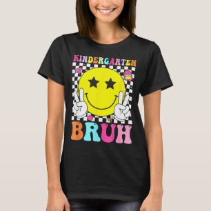 Kindergarten bruh retro smile face back to school T-Shirt