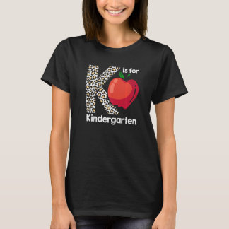 Kindergarten Cute Leopard K Is For Kindergarten Te T-Shirt