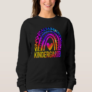 Kindergarten Cute Rainbow Tie Dye Teacher Back To Sweatshirt