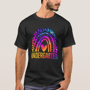 Kindergarten Cute Rainbow Tie Dye Teacher Back To  T-Shirt