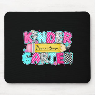 Kindergarten dream team back to school first day mouse pad