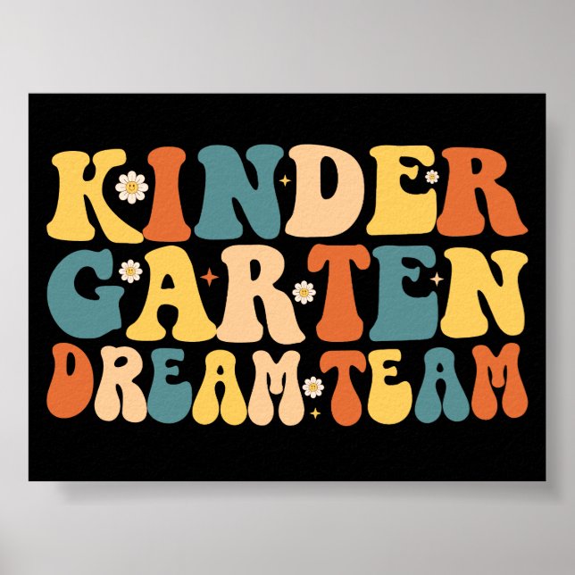 Kindergarten Dream Team Back To School Poster (Front)