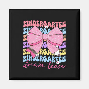 Kindergarten Dream Team Teacher Bow Back To School Magnet