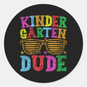 Kindergarten Dude Back To School First Day Of Scho Classic Round Sticker
