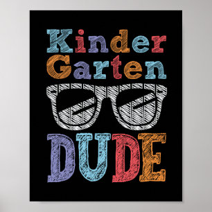 Kindergarten Dude Back To School Student Boy Girl  Poster