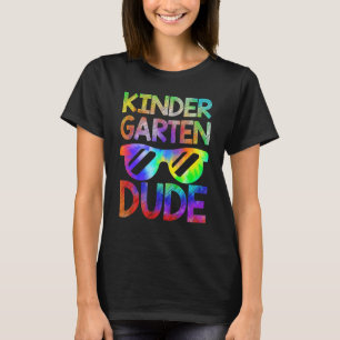 Kindergarten Dude Back To School Tie Dye Boy Girl T-Shirt