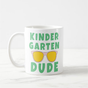 KINDERGARTEN DUDE COFFEE MUG