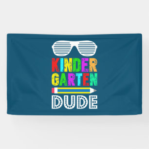 Kindergarten Dude First Day Back Banner