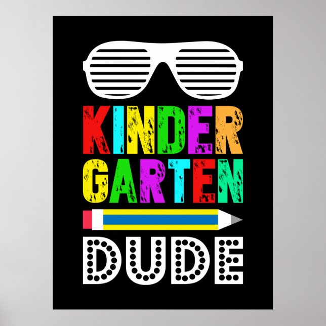 Kindergarten Dude First Day Back Poster (Front)