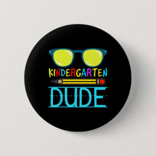 Kindergarten Dude Fun First Day Back To School Stu 6 Cm Round Badge