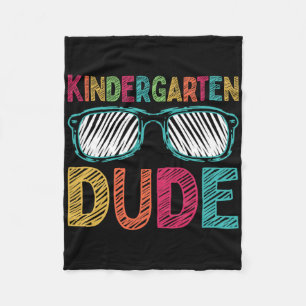 Kindergarten Dude Fun First Day Ck To School Stude Fleece Blanket