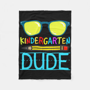 Kindergarten Dude Fun First Day Ck To School Stude Fleece Blanket