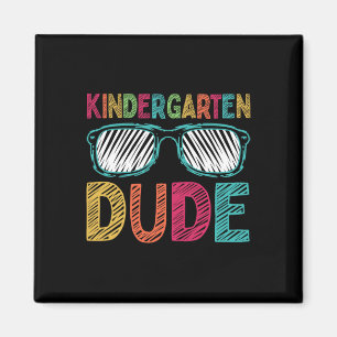 Kindergarten Dude Fun First Day Ck To School Stude Magnet