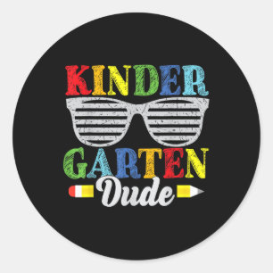 Kindergarten Dude Funny First Day Back To School S Classic Round Sticker