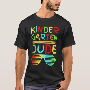 Kindergarten Dude   Pencil First Day School Colour T-Shirt