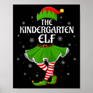 Kindergarten Elf Christmas Family Girls Women Elf  Poster