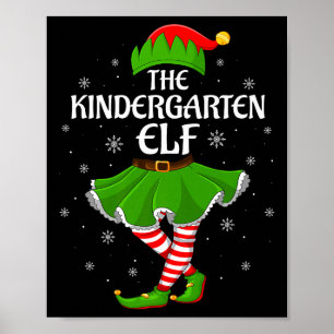Kindergarten Elf Christmas Family Girls Women Elf  Poster