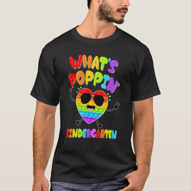 Kindergarten First Day Of School Pop It Push It Fi T-Shirt (Front)