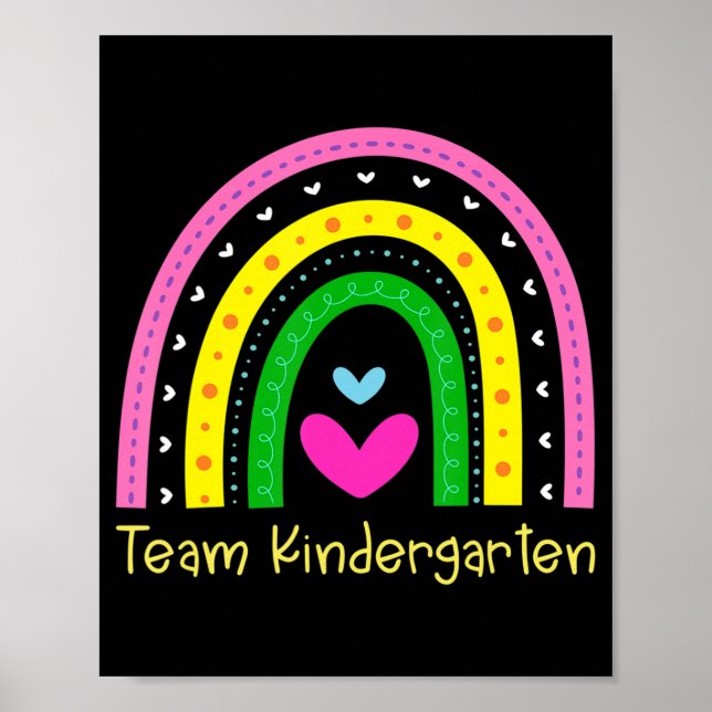 Kindergarten Fun Back To School Rainbow Team Kinde Poster (Front)