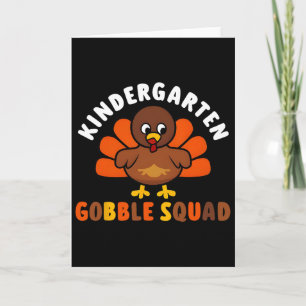 Kindergarten Gobble Squad Cute Turkey Thanksgiving Card