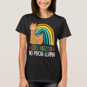 Kindergarten Grade No Prob Llama Team Teacher Rai T-Shirt