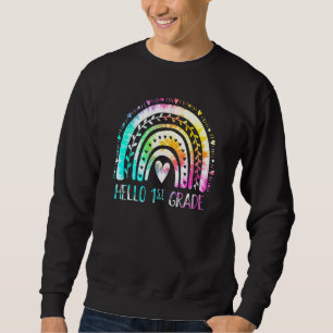 Kindergarten Graduated Hello 1st Grade Tie Dye Rai Sweatshirt