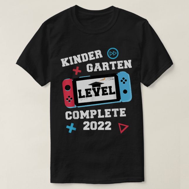 Kindergarten Graduation Level Complete Class 2022  T-Shirt (Design Front)