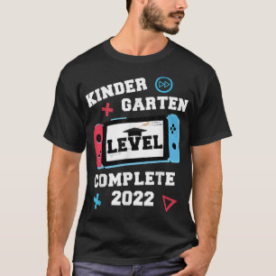 Kindergarten Graduation Level Complete Class 2022 T-Shirt