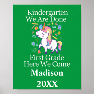 Kindergarten Graduation to First Grade Unicorn  Po Poster