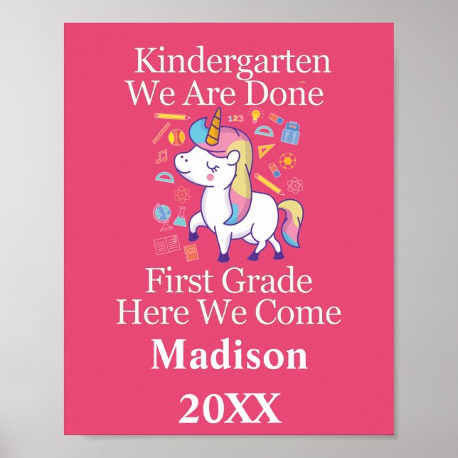 Kindergarten Graduation to First Grade Unicorn  Poster (Front)