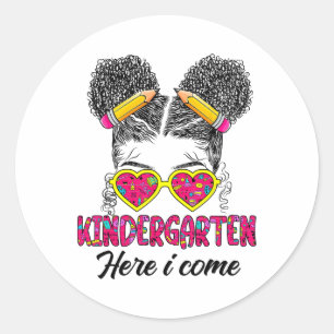 Kindergarten Here I Come Messy Bun Ck To School Af Classic Round Sticker