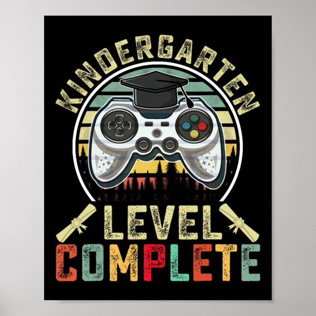 Kindergarten Level Complete Gamer School Graduatio Poster (Front)
