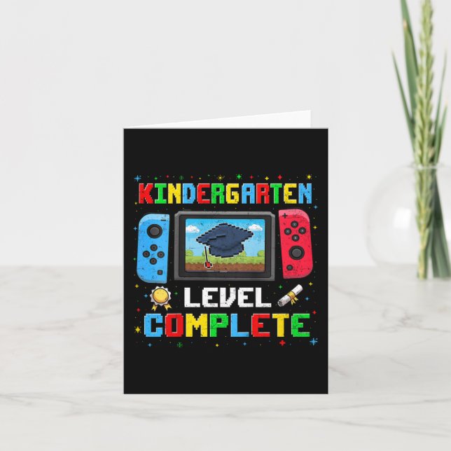 Kindergarten Level Complete Last Day Of School Gra Card (Front)