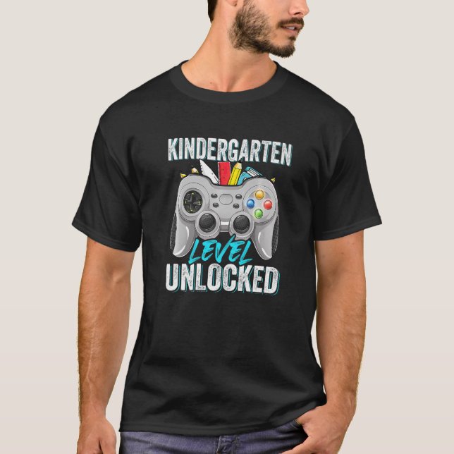 Kindergarten Level Unlocked Video Game Back To Sch T-Shirt (Front)