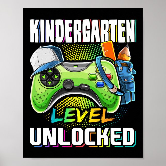 Kindergarten Level Unlocked Video Game Ck To Schoo Poster (Front)